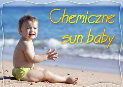 Chemiczne sun baby